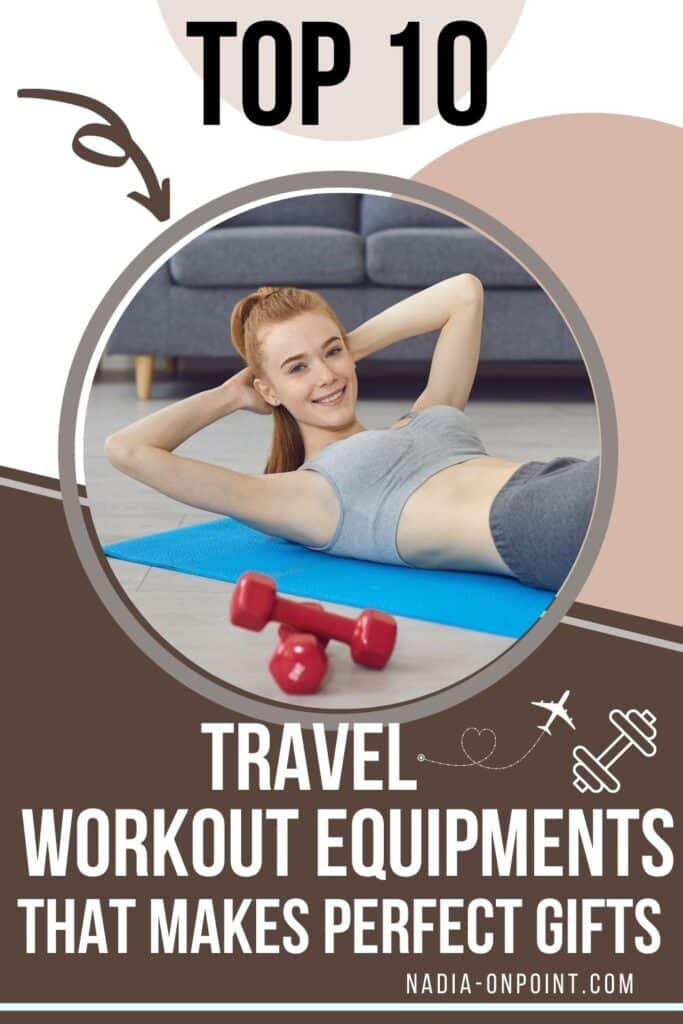 Top 10 Travel workout Equipments Gift Ideas