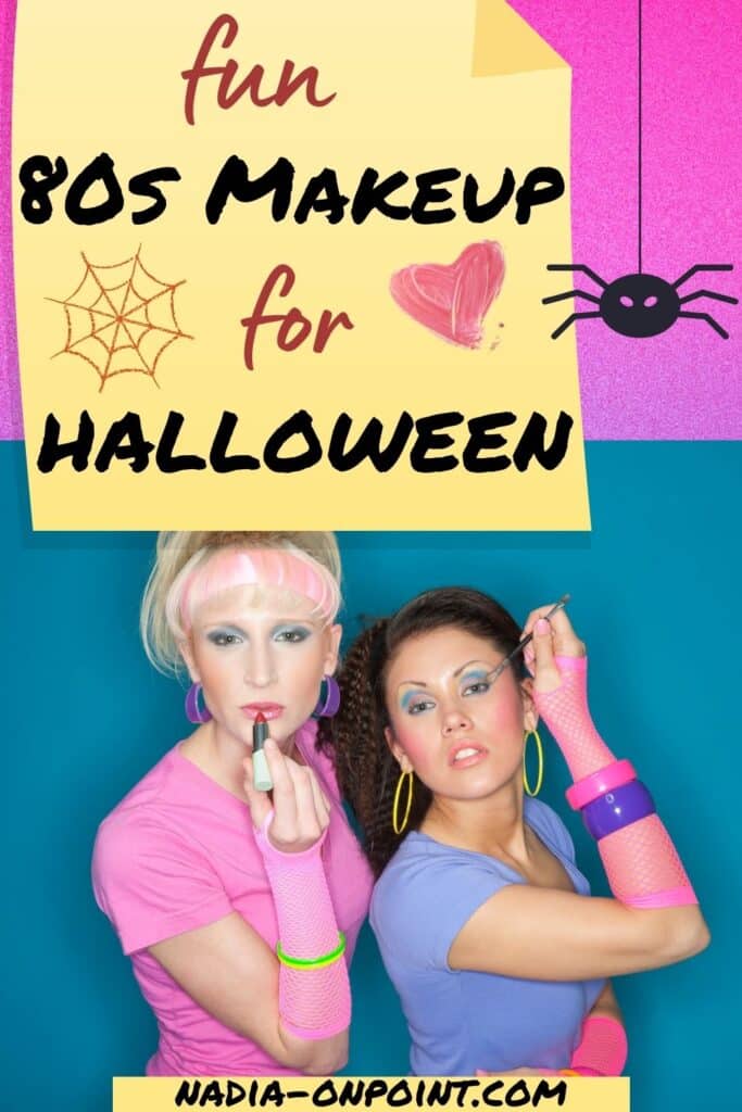 Fun 80s Makeup for Halloween
