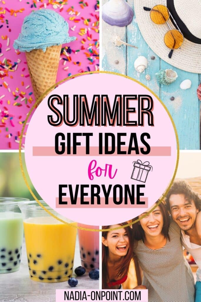 Summer Gift Ideas for Everyone