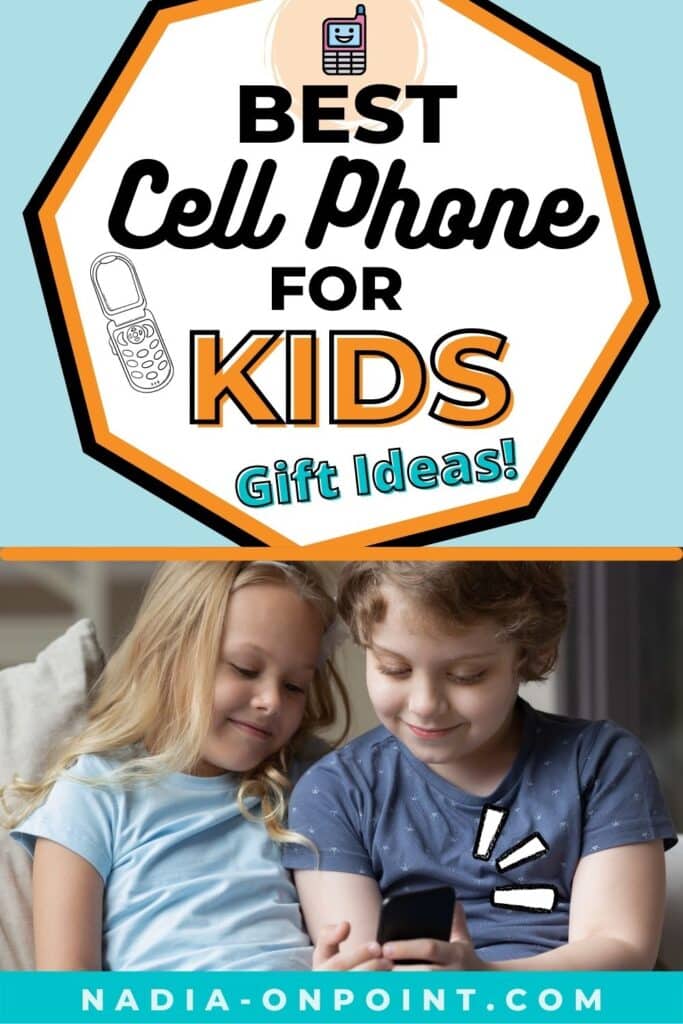Best Cell Phone for Kids