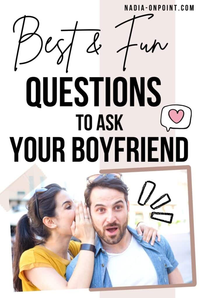 Best Questions to ask your Boyfriend