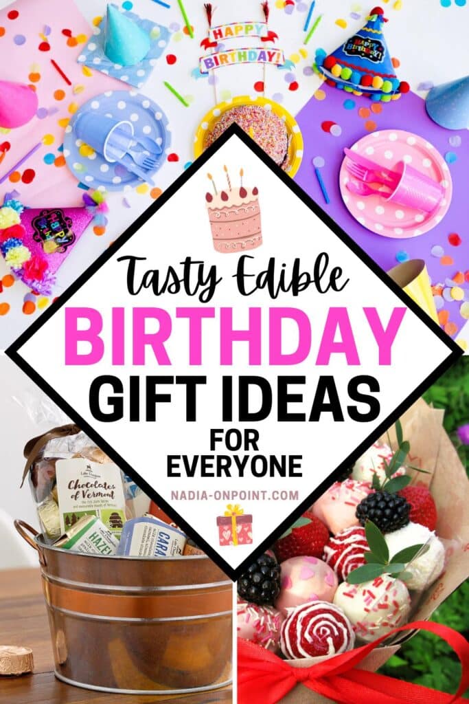 Edible Birthday Gift Ideas