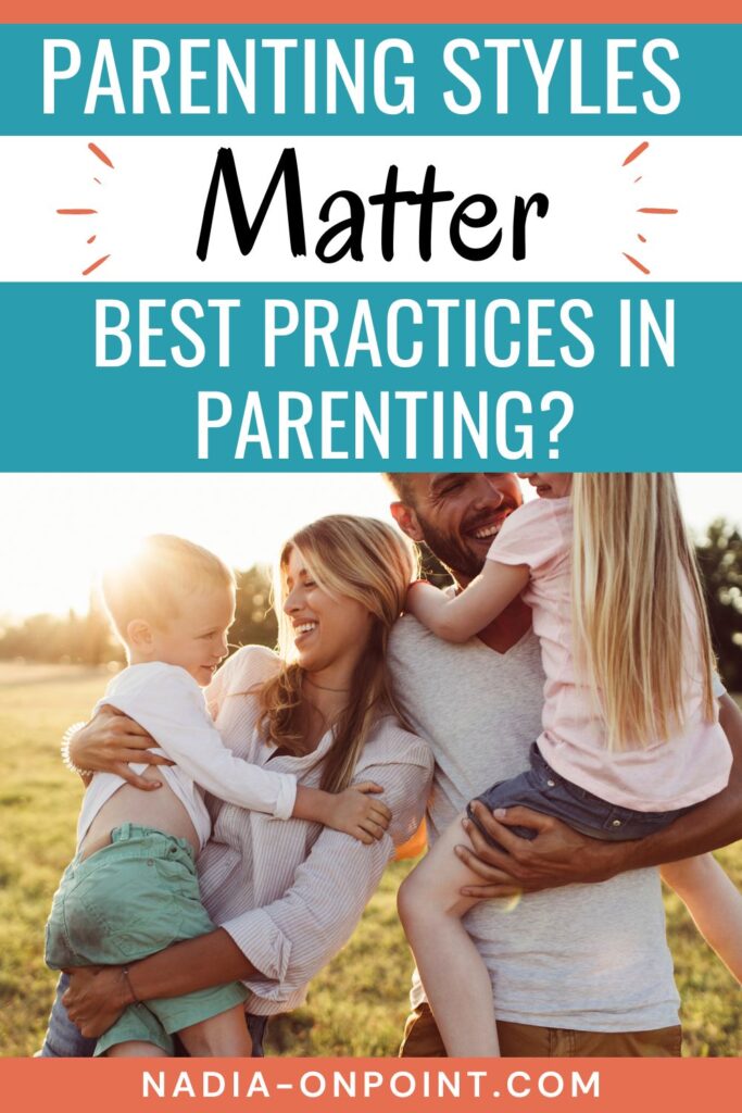 Parenting Styles Matter