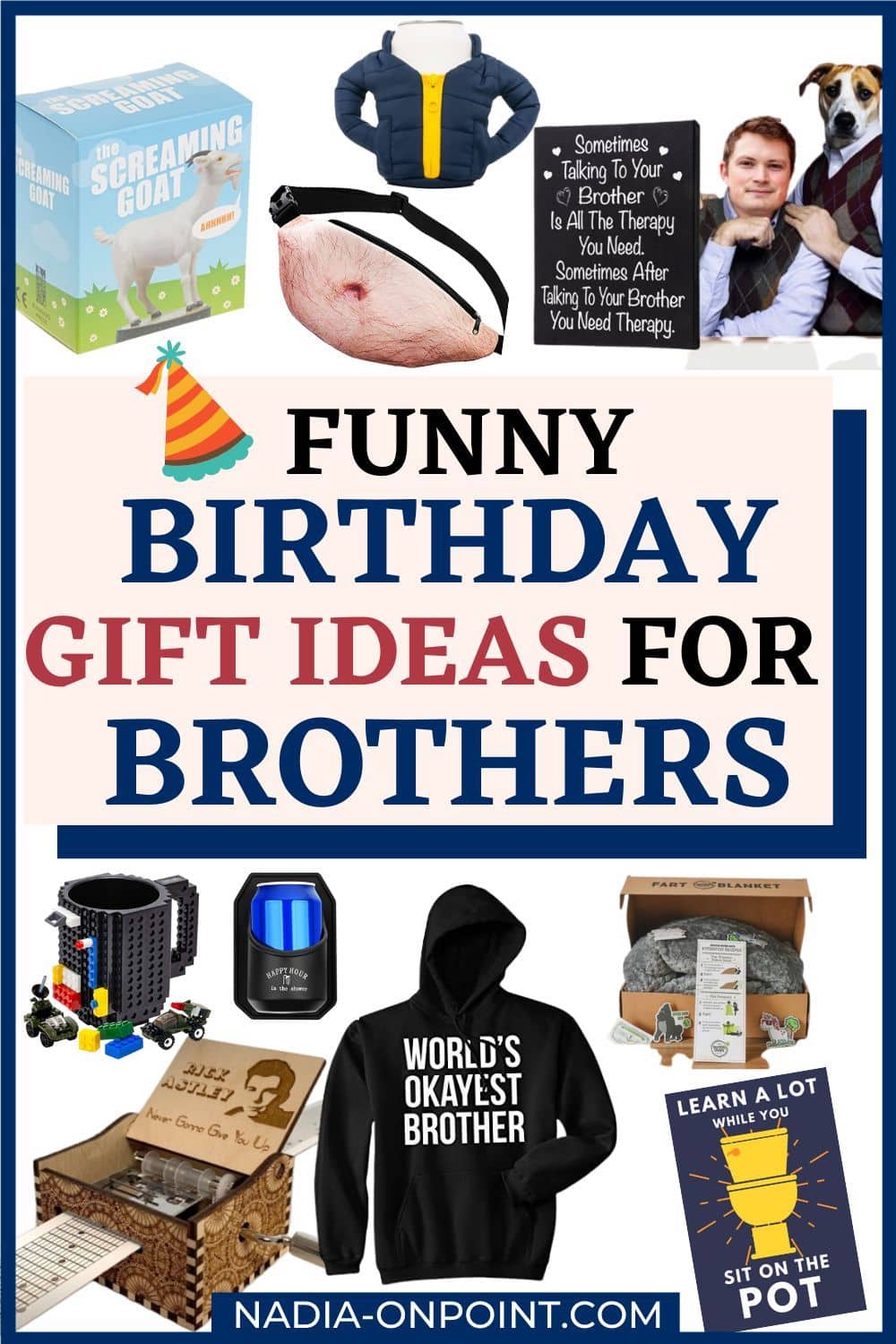 17 Funny Birthday Gifts for Brother