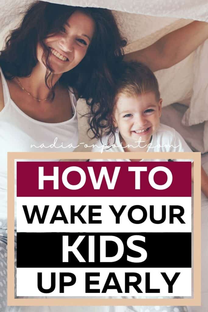 How to wake your Kids up early