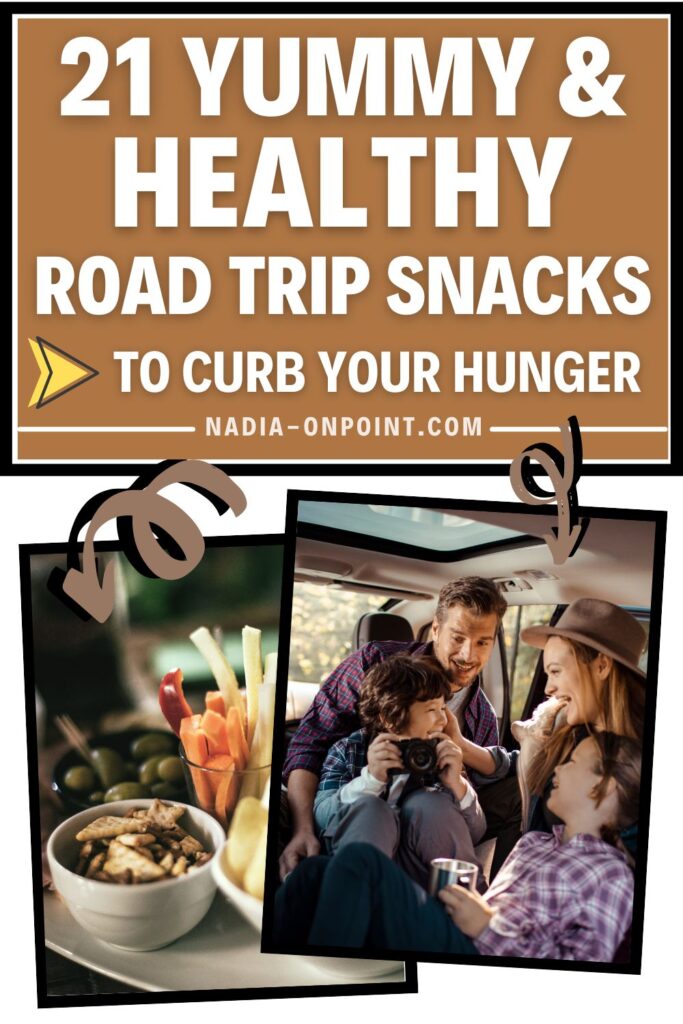 21 Healthy and Yummy Road Trip Snacks