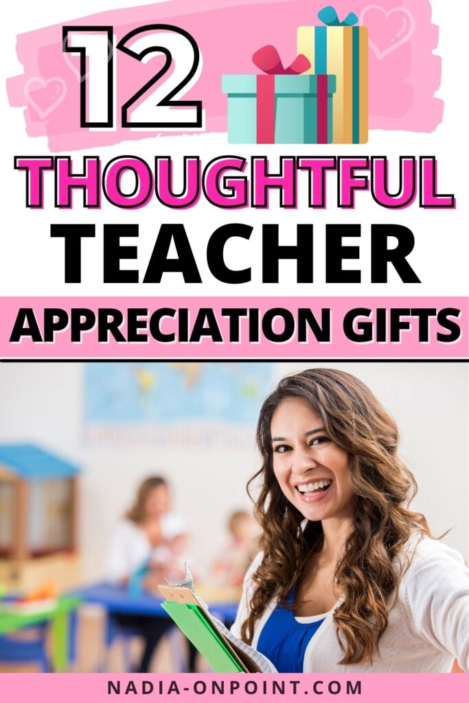 Thoughtful Teacher Appreciation Gifts