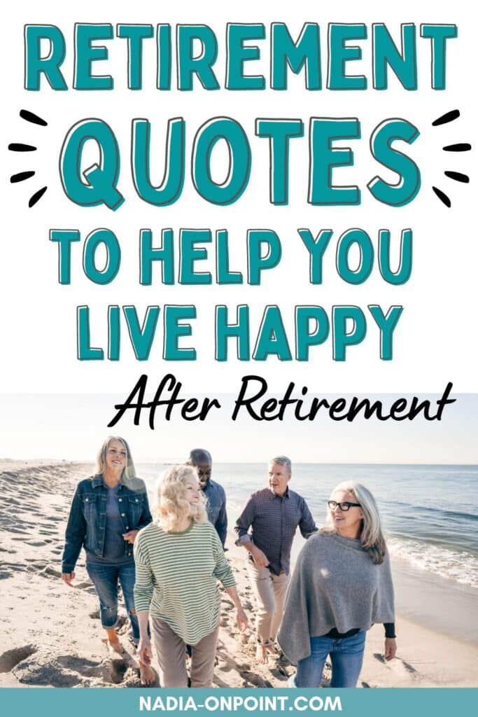 Best Retirement Quotes to help you live happy after Retirement 