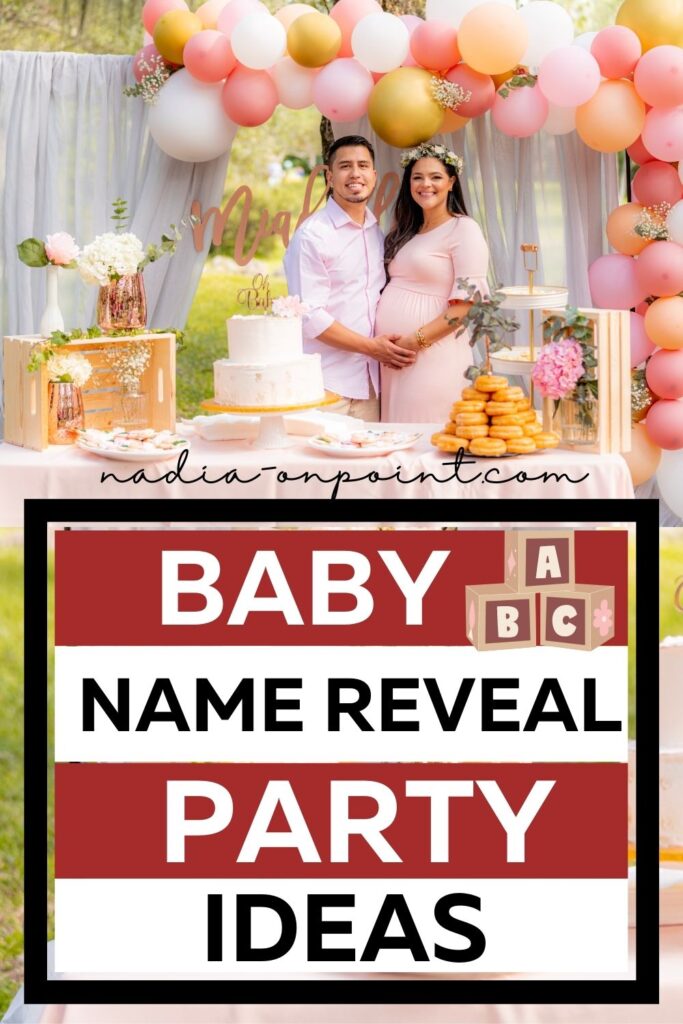 Baby Name Reveal Party Ideas