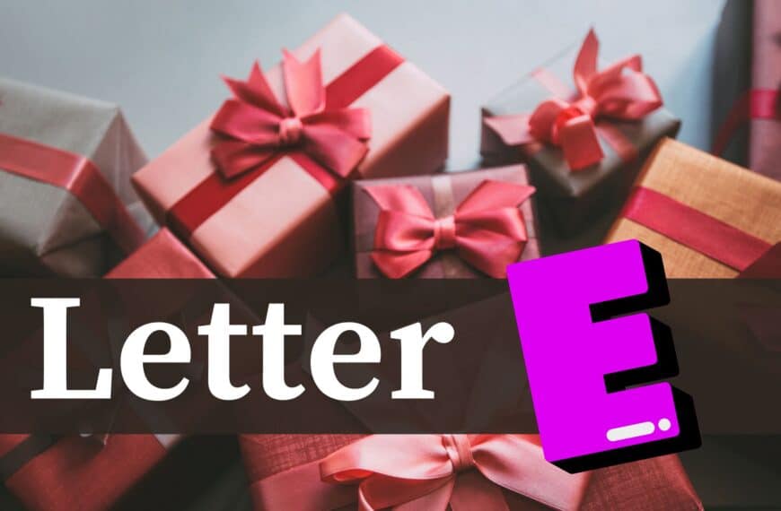 Gifts That Start With the Letter E